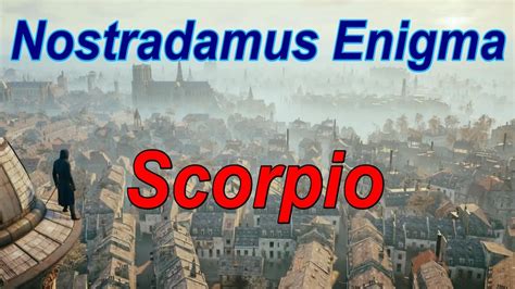 Scorpio Nostradamus Enigma Solution .